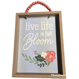 Live Life in Full Bloom Wall Decor